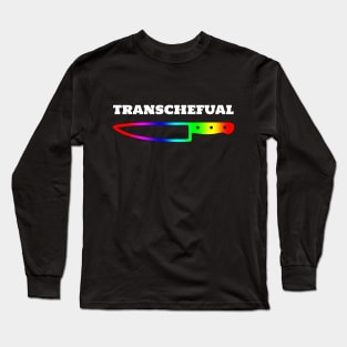 Transchefual Long Sleeve T-Shirt